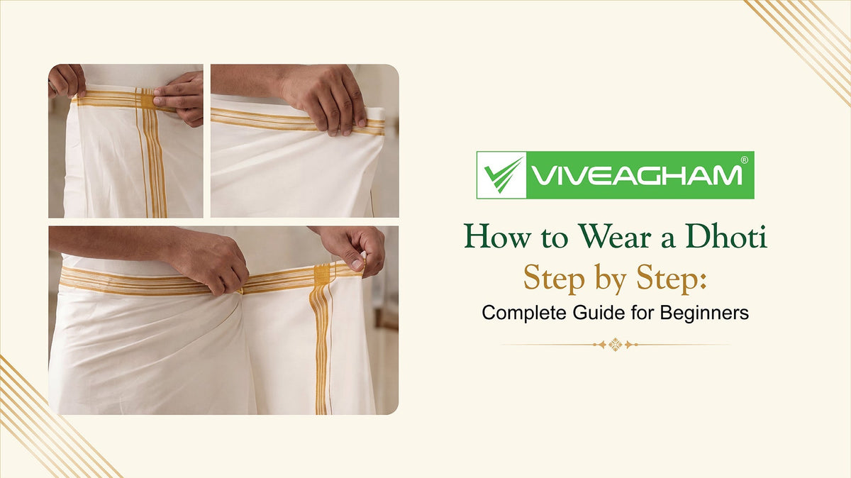 How to Wear a Dhoti Step by Step: Complete Guide for Beginners