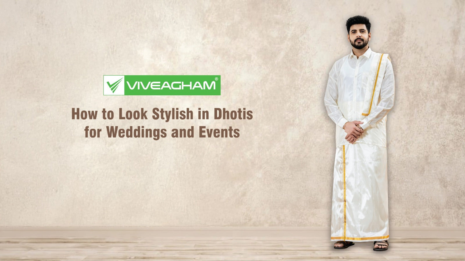 How to Look Stylish in Dhotis for Weddings and Events