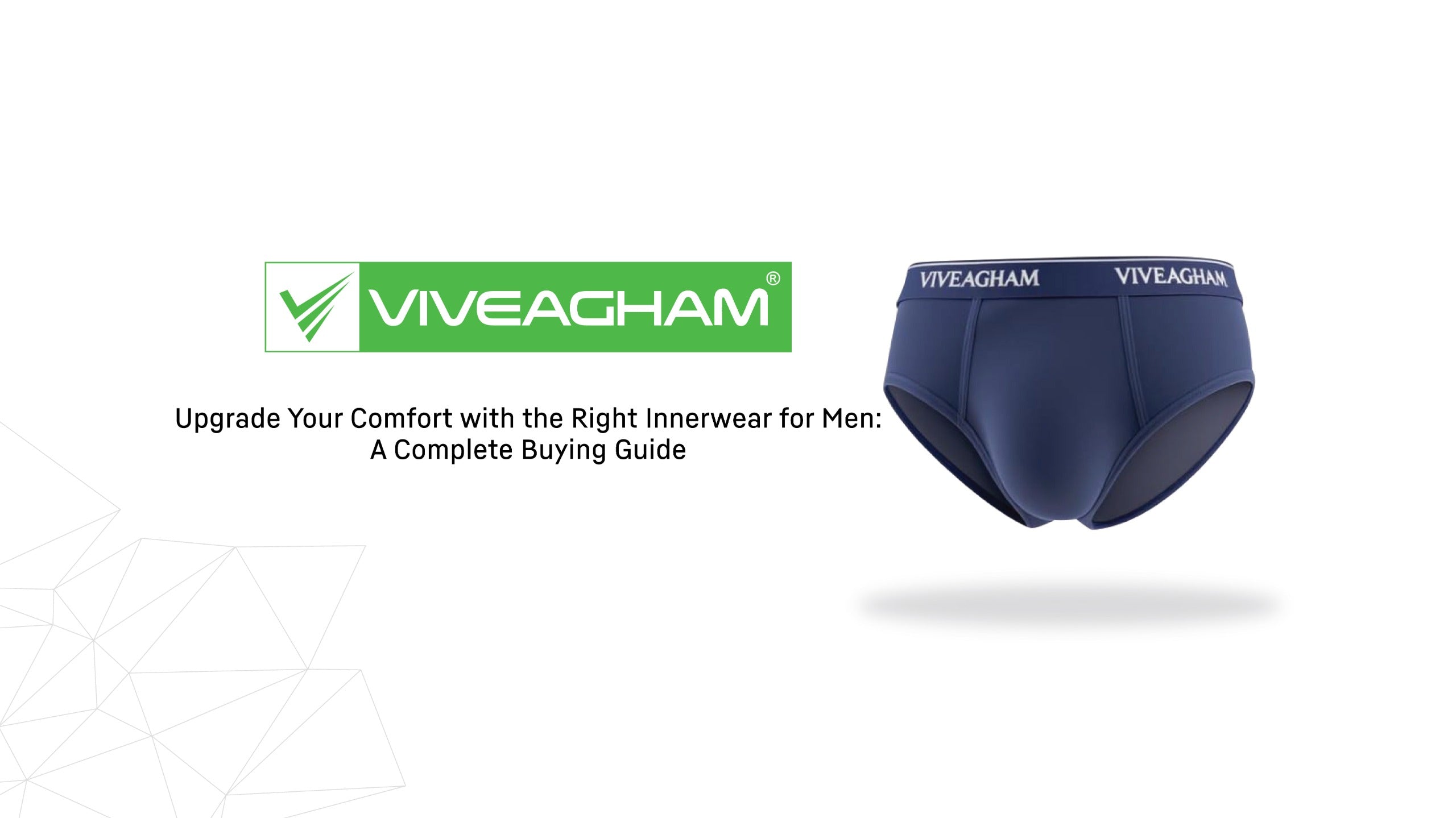 Upgrade Your Comfort with the Right Innerwear for Men: A Complete Buying Guide